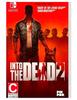 Into the Dead 2 North American Import Nintendo Switch Zombie Survival Action