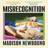 Misrecognition by Madison Newbound Paperback Book 9781526665959
