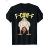 Смешная футболка F Caw F Chicken FCAWF Chicken для женщин, смешная, 100% хлопок, с круглым вырезом, с коротким рукавом, идея подарка, одежда