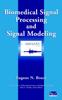 Книга Biomedical Signal Processing and Signal Modeling