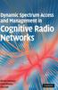 The Dynamic Spectrum Access and Management In Cognitive Radio Networks Book