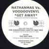 12-дюймовая пластинка NATHANMAS, VOODOO VINYL - Get Away VV002 VOODOO VINYL 2003 UK Танцевальная и Электронная Б/У