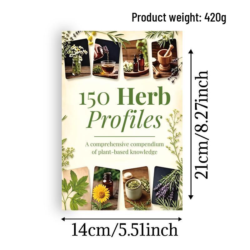 Herbal Reference Guide: Encyclopedia of 150 Plant Profiles