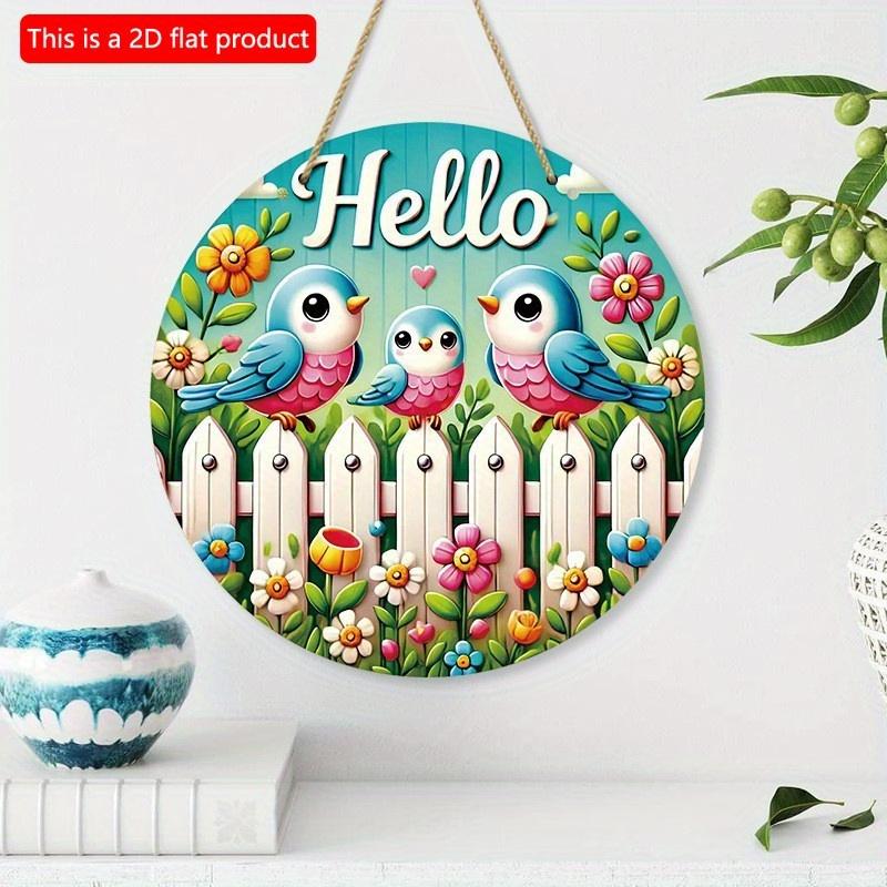 2D плоский 20*20 см 1 шт. Привет, белый забор и милые узоры с птицами и цветами, деревянная подвесная табличка, круглая художественная табличка для туалета и дома