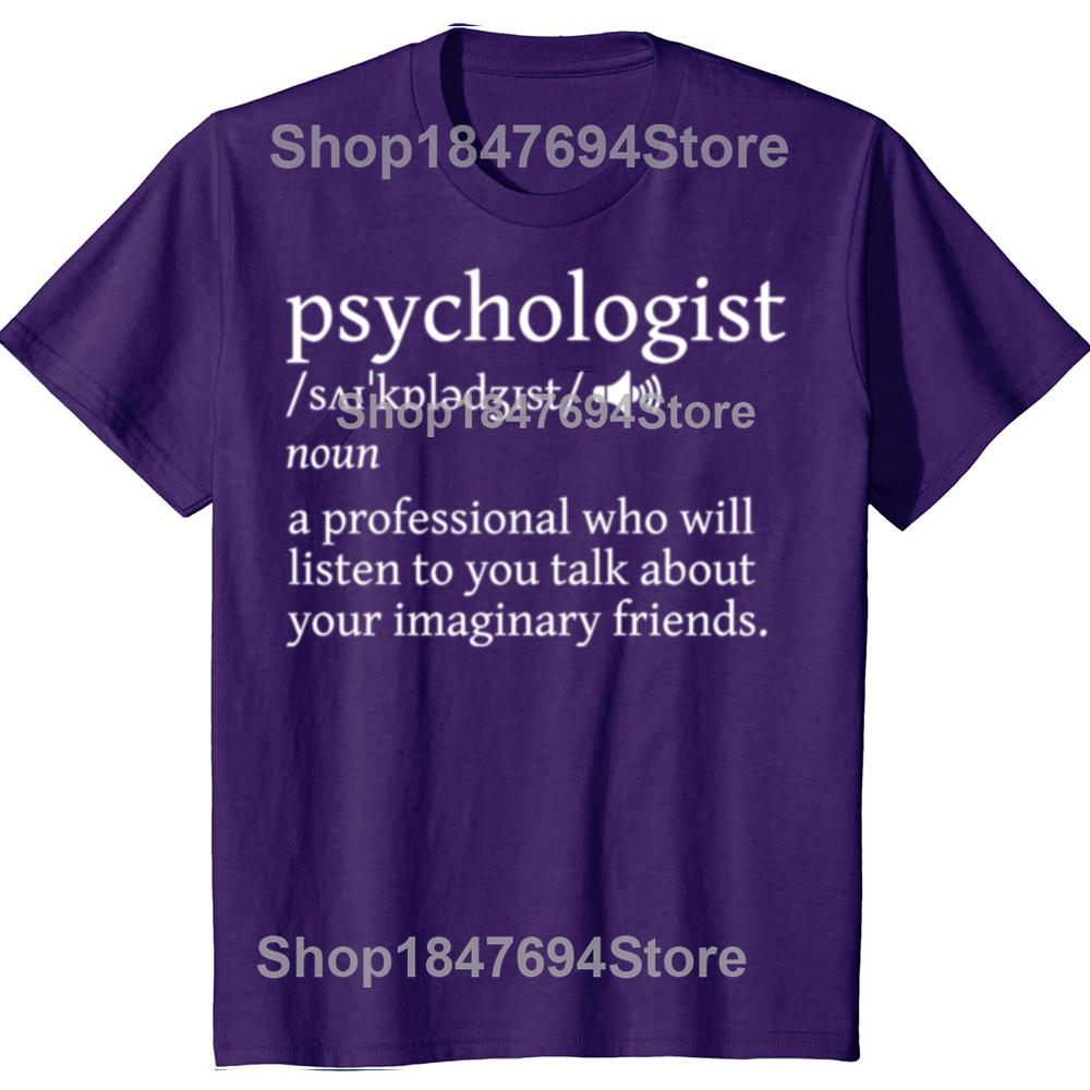 Psychologist Funny Dictionary Definition Cotton T-shirts Men Women's Fashion Casual Tshirt Loose Oversized Streetwear T Shirt