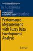 Книга Performance Measurement with Fuzzy Data Envelopment Analysis : 309