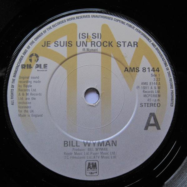 7-дюймовая пластинка BILL WYMAN Si Si Je Suis Un Rock Star AMS8144 AM 1981 UK Rock Б/у