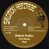12-дюймовая пластинка ROBERT DALLAS / OULDA - Trod Along; Даб / Такой В Плохом Состоянии SH014 Salomon Heritag 2019 Европа Регги, Ска и Даб Б/У