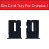 Sim Card Tray Holder For Oneplus 6 6T 7 7T Pro X 1 2 3 3T 5 5T Sim Slot Socket SD Card Memory Reader Flex Cable Repair Parts