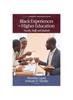 Книга Black Experiences In Higher Education : Faculty, Staff, and Students