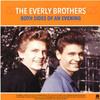 LP Record EVERLY BROTHERS - Both Sides Of An Evening (180g) 772119 Wax Time 2016 Europe Pop