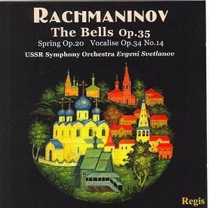 CD СЕРГЕЙ ВАСИЛЬЕВИЧ РАХМАНИНОВ - Р - Колокола соч.. 35 / Весенний Оп. 20 / RRC1144 Regis Records L 2002 UK Классика Б/У