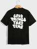 Good Things Require Time, Pattern Printing, Women's Comfortable T-shirts, Women's Summer Outdoor Clothing, Women's Tops