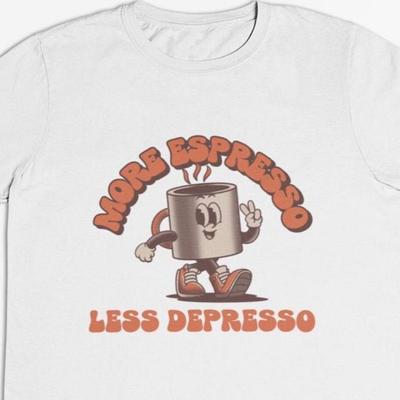 Espresso T-Shirt: More Espresso Less Depresso, Unisex Cotton Tee