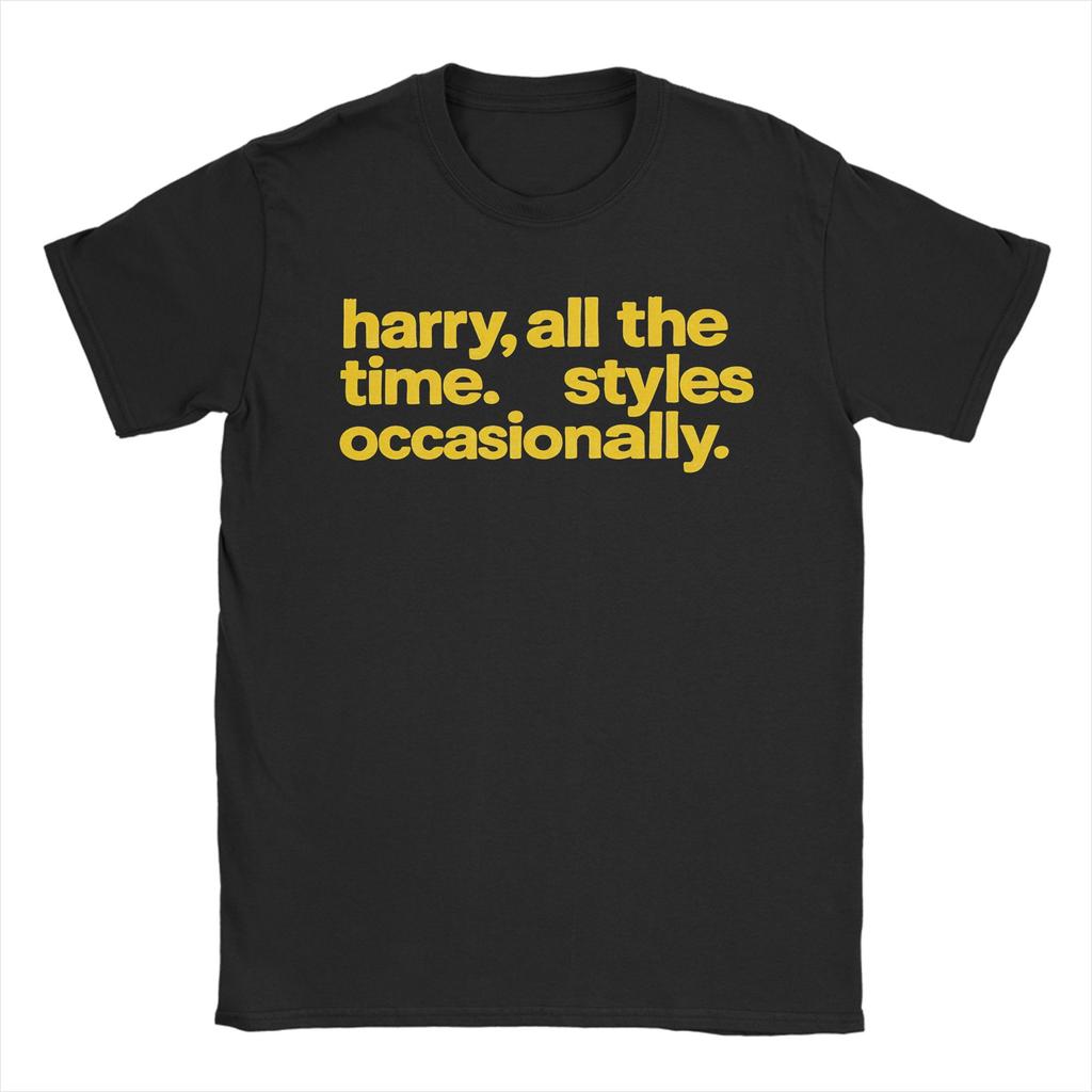 Unisex Kiss All the Time T Shirts HarryStyles Cotton Tops Hipster Short Sleeve O Neck Tee Shirt Gift Idea TShirts