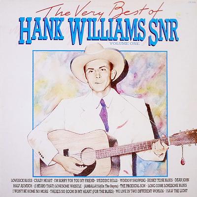 LP Пластинка ХЭНК УИЛЬЯМС - The Very Best Of Hank Williams Snr  CN2084 Pickwick Intern 1987 UK Кантри Б/У
