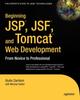 Книга Beginning JSP , JSF and Tomcat Web Development : From Novice To Professional