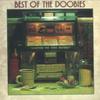 LP Пластинка DOOBIE BROTHERS - Best Of The Doobies R12978 Warner Records 2013 US Рок