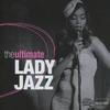 CD ULTIMATE-LADY JAZZ - Ultimate-Lady Jazz  5099931908726 Blue Note 2012 Европа Джаз Б/У