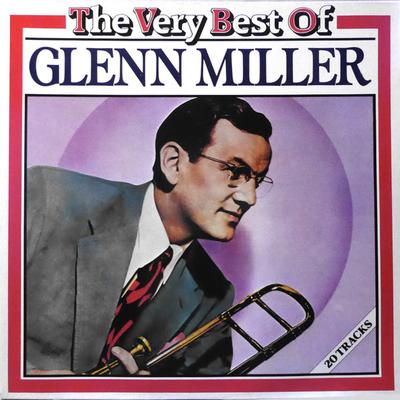 LP Пластинка ГЛЕНН МИЛЛЕР - The Very Best Of Glenn Miller PL89009 RCA 1983 Европа Джаз Б/У