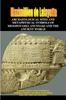 The Archaeological Sites and Metaphysical Symbols of Mesopotamia and the Ancient World Book