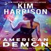 American Demon by Kim Harrison Paperback Book 9780593101421