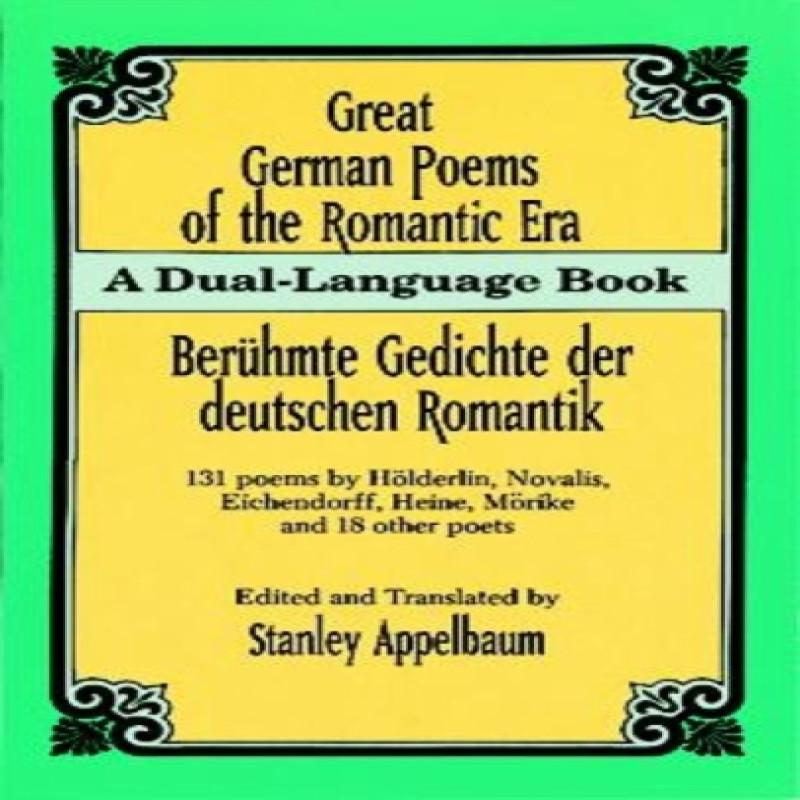 Great German Poems of the Romantic Era by Stanley Appelbaum... 9780486284972