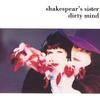 7-дюймовая пластинка SHAKESPEAR'S SISTER - Dirty Mind F128 FFRR 1990 Великобритания Танцевальная и электронная музыка Б/У