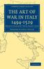 Книга The Art Of War In Italy 1494 1529 by Frederick Lewis Taylor - Paperback