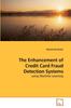 Книга The Enhancement of Credit Card Fraud Detection Systems