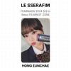 LE SSERAFIM FEARNADA 2024 S/S в Сеуле FEARNOT ZONE Официальная фотокарточка