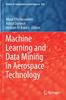 Книга Machine Learning and Data Mining In Aerospace Technology : 836