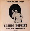 LP Record CLAUDE HOPKINS & HIS ORCHESTRA - Harlem 1934 ET2 Swing Classics 1977 Sweden Jazz Used