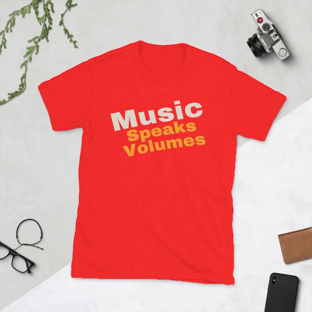 Music Speaks Volumes T Shirt for Unisex Cotton Funny TShirt O Neck Tee Shirt Short Sleeve Clothing Birthday Gift