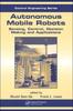 Книга Autonomous Mobile Robots : Sensing, Control, Decision Making and Applications