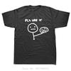 Funny Men's Clothing Please Use This Your Brain Sarcasm Oversized T-shirt Streetwear Cotton Tshirt Humor Joke Fitness T Shirt