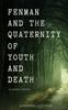 Книга Fenman and the Quaternity of Youth and Death : A Short Story