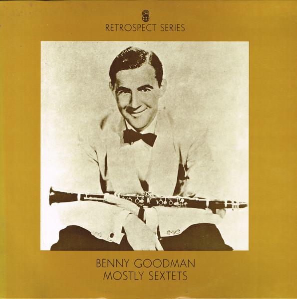 Виниловая пластинка BENNY GOODMAN Mostly Sextets WRC3211 World Record Cl 1974 Австралия Джаз Б/у