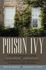 Книга Poison Ivy : A Social Psychological Typology of Deviant Professors and Administrators In American Higher Education