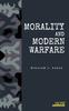 Книга Morality and Modern Warfare