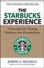 Книга The Starbucks Experience: 5 Principles for Turning Ordinary Into Extraordinary