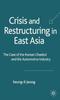 Книга Crisis and Restructuring In East Asia : The Case of the Korean Chaebol and the Automotive Industry