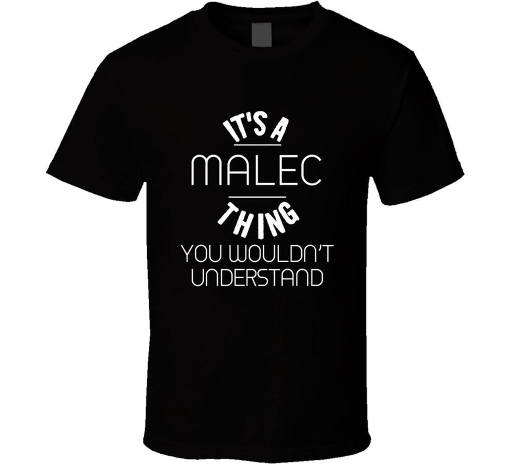 Malec Its A Thing You Wouldnt Understand Name T Shirt