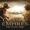 Clash of Empires The Great Siege by William Napier Paperback Book 9781409102830