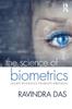 Книга The Science of Biometrics : Security Technology for Identity Verification
