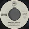 7inch Record MICHAEL MARTIN MURPHEY - Paradise Tonight 850572PROMO Epic 1978 US Folk Used