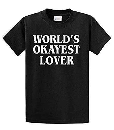 Funny Tee Shirt World's Okayest Lover Black