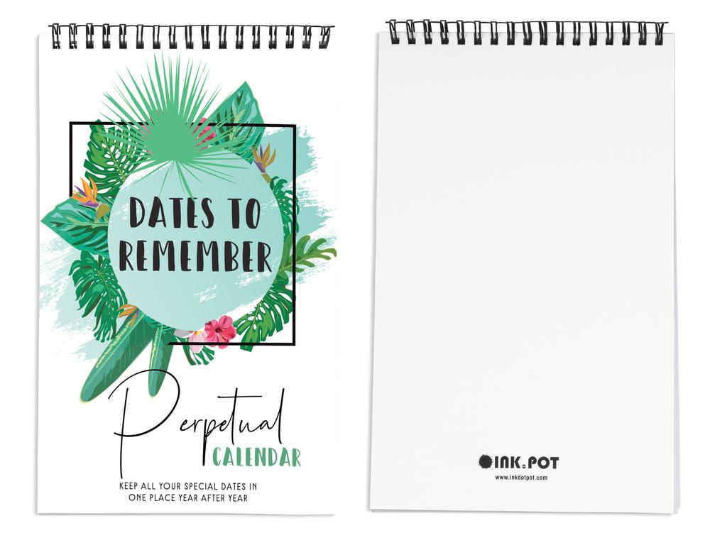 Inkdotpot Tropical Perpetual Calendar, Important Dates To Remember- 6x9 Monthly and Daily Journal for Special Days