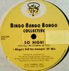 12-дюймовая пластинка BINGO BANGO BONGO COLLECTIVE So High You Got Me Stompin My Fe WIZZ24 Wizz Records 1995 Великобритания Танцевальная Электроника Б/у