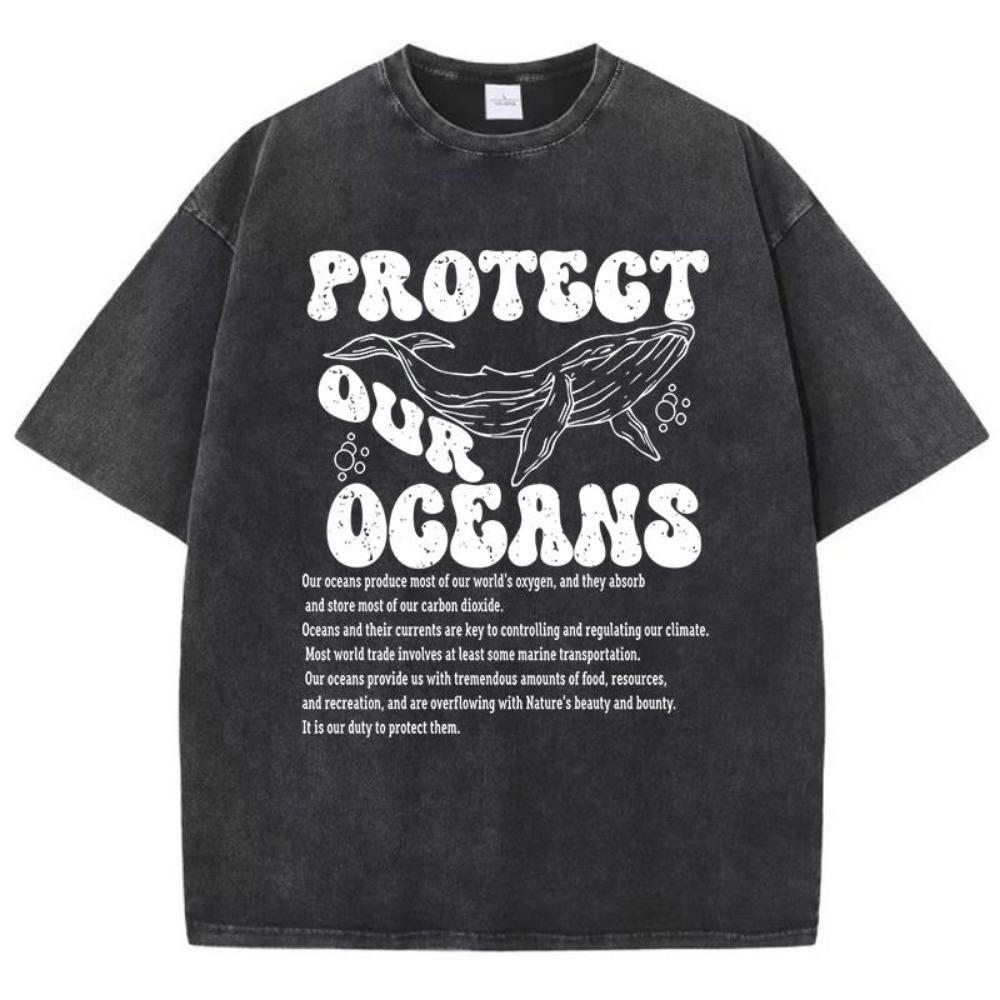 Protect Our Oceans Poster Print Tees Men Versatile Soft T-Shirt Aesthetic Round Neck Tee Clothing Youth Half Sleeve